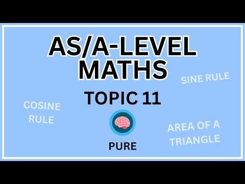 Topic 11 - Triangle Geometry | AS/A-Level Maths (AQA, Edexcel, OCR)