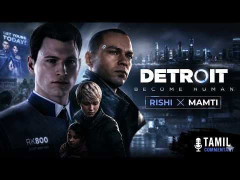 Detroit Become Human | Part 6 | 🔥 Ultra Graphics Gameplay Tamil | Ryzen Clutch X Tamil
