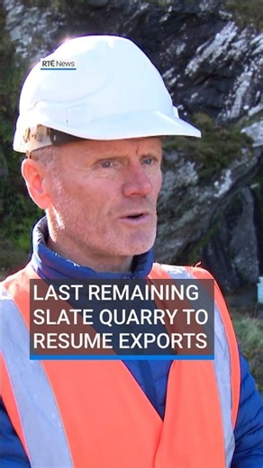 Last remaining slate quarry prepares to resume exports | RTÉ News