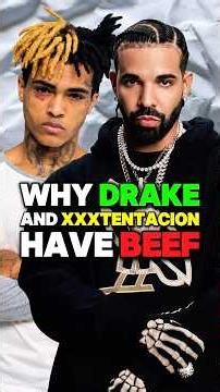 Why Drake And XXXTentacion Had Beef 😳🪦