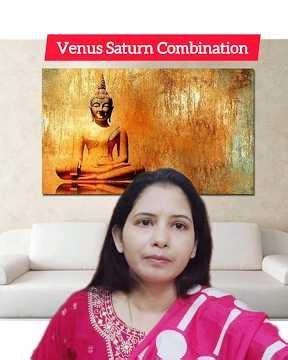 Venus Saturn Combination in Astrology | Love, Marriage & Karma