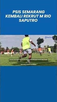 PSIS Semarang Kembali Rekrut M Rio Saputro Perkuat Lini Pertahanan