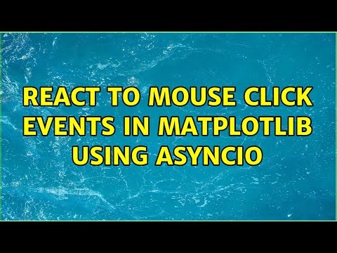 react to mouse click events in matplotlib using asyncio
