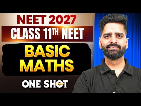 Basic Maths & Calculas for Class 11th NEET | Concept, Tricks & PYQs | Physics Wallah 