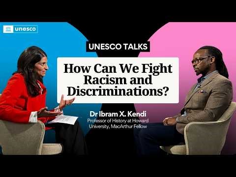 How to Fight Racism and Discrimination with Dr. Ibram X. Kendi