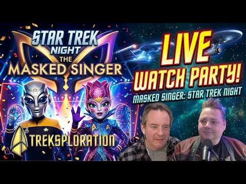 The Masked Singer Star Trek Night! Livestream Archive