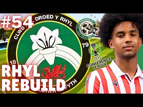 INSTANT HERO! | Part 54 - Rhyl Rebuild | FM26 Build A Nation