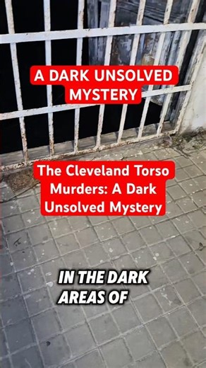 Cleveland Torso Murders Explained | Dark Unsolved Serial Killer Mystery (1930s)