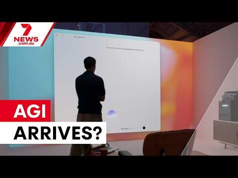 Has artificial general intelligence really arrived? | 7NEWS
