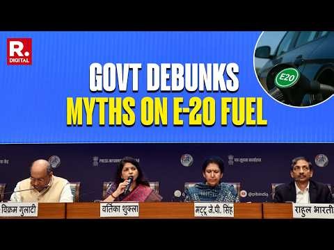 'E20 Petrol is Safe, Scientifically Tested', Government and Experts Debunks Myths on Ethanol Fuel