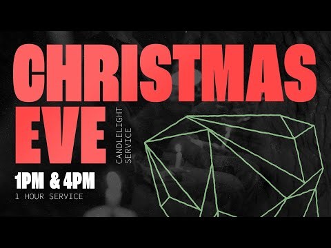 Christmas Eve Candlelight Service - 12/24/2025