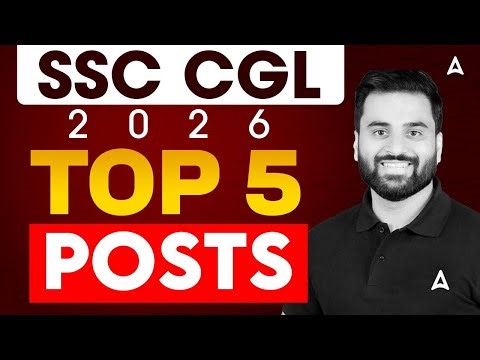SSC CGL 2026 | SSC CGL TOP 5 Posts 2026 | SSC CGL Preparation Strategy | By Navdeep Sir