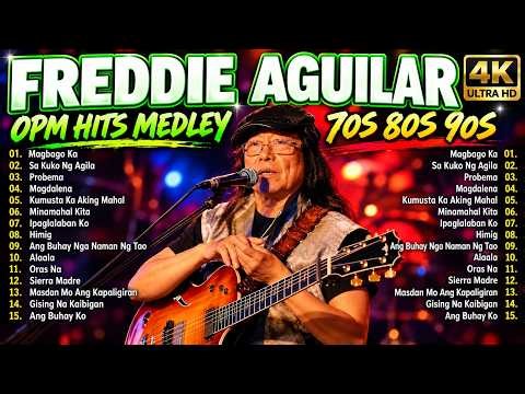 Freddie Aguilar Greatest Hits NON STOP Freddie Aguilar Tagalog Love Songs Of All Time 2026