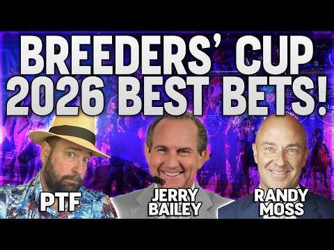 Breeders' Cup 2026 BEST BETS w/ NBC's Randy Moss & Jerry Bailey | Players' Podcast