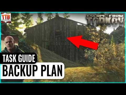 Backup Plan - Ref Task Guide for Escape From Tarkov 1.0