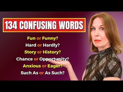 134 Confusing English Words | English Vocabulary Masterclass