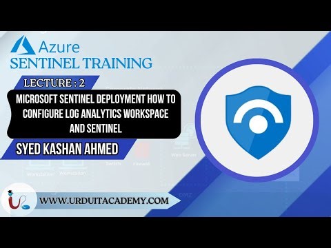 Microsoft Sentinel Deployment 🚀 | Lecture 2: Configure Log Analytics Workspace & Sentinel 🔐
