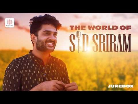 The World Of Sid Sriram - Audio Jukebox | Sid Sriram Tamil Hit Songs | Sid Sriram Melodies