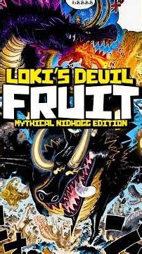 Loki's Devil Fruit Explained in One Piece