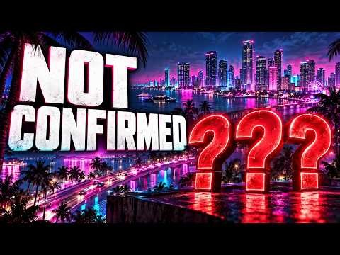 GTA 6: Everything Confirmed (+ 3 Things Still Unknown)