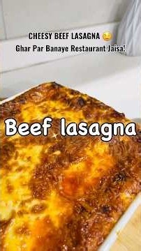 Restaurant Style Cheesy Beef Lasagna घर पर बनाया! 🧀🔥 | Ultimate Beef Lasagna Recipe