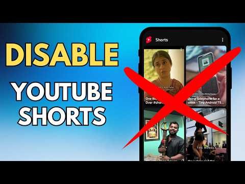 How to Disable YouTube Shorts (End Distractions)