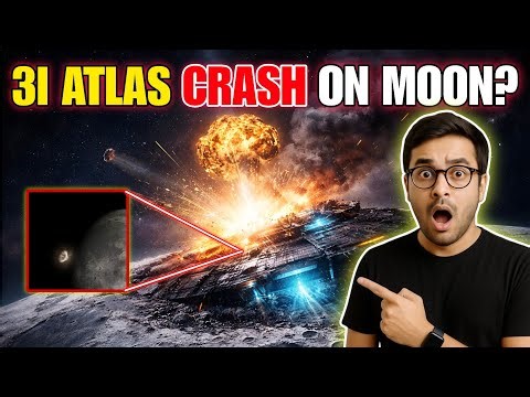3i Atlas Alien Spacecraft चाँद से टकराया? | 3I Atlas Interstellar Comet Crash on the Moon?