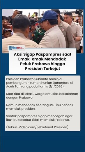 Momen Emak-Emak Hendak Peluk Prabowo, Paspampres Sigap Cegah hingga Presiden Terkejut