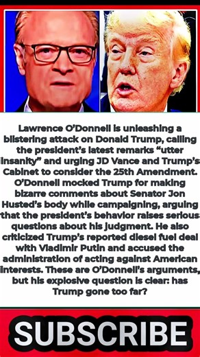 Lawrence O’Donnell ERUPTS Over Trump’s “Utter Insanity” — Calls for the 25th Amendment!