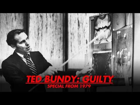 Ted Bundy: Guilty (Special from 1979)