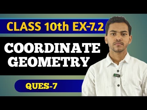 Coordinate Geometry Class 10 | Ex 7.2 || Q-7 Solution || NCERT Maths by Jeetu Bhaiya #maths