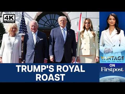 King Charles Roasts Trump at White House Dinner | Vantage on Firstpost | N18G | 4K
