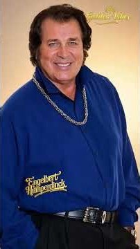 Engelbert Humperdinck 💖💖🌹 #shorts #viral #usa #GoldenVibes #fyp