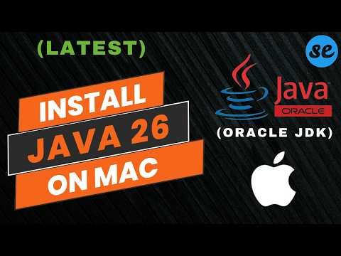 How to Install Java JDK 26 on Mac (M1 / M2 / M3 / MacOS / Macbook) [2026]