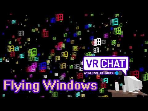 Flying Windows - VRChat World Walkthrough