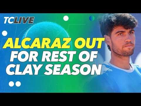 Carlos Alcaraz Withdraws From Rome and Roland Garros | Reaction | TC Live