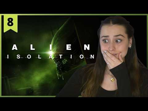 Alien: Isolation | This Is Ripley, Signing Off | Pt.8 - FINALE