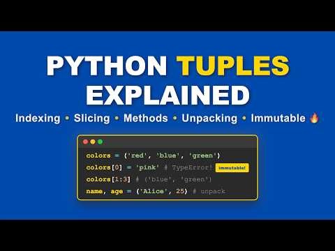 Python Tuples (Visually Explained) | Python Tutorial for Beginners #6