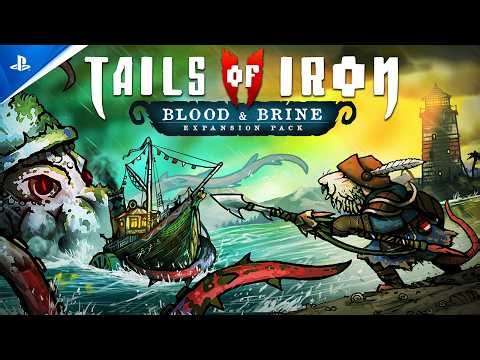 Tails of Iron 2: Whiskers of Winter - Blood & Brine Free Expansion Launch Trailer | PS5 Games