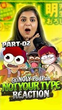 Not Your Type Funny Reaction || ONLY Podpoh || #doraemon #viral #tending