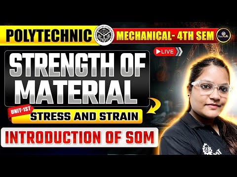 Strength of Materials || Introduction || UNIT - 1 || MECHANICAL ENGG 4TH SEM || 2026 - 27 #astechnic