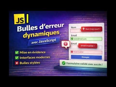 🎯 “Créer des bulles d’erreur dynamiques avec JavaScript (Validation visuelle pro) 🚀”-I-