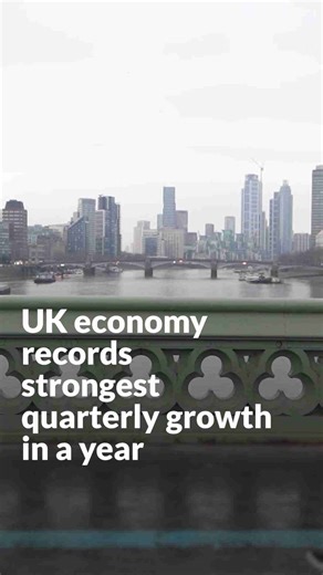 UK economy records strongest quarterly growth in a year