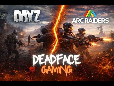 DAYZ to ARC RAIDERS LIVE 🔥 PvP Survival ➜ Extraction Mayhem