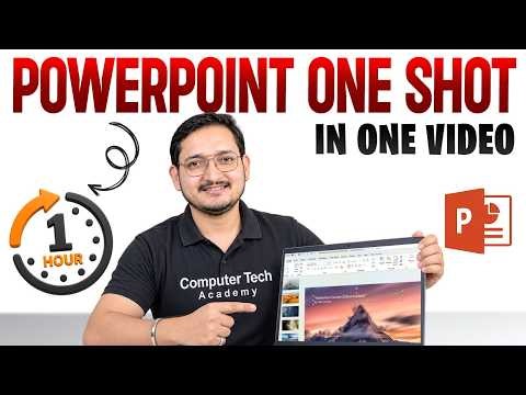 Complete PowerPoint (PPT) in One Shot | PowerPoint Tutorial for Beginners | Computer Tech Academy