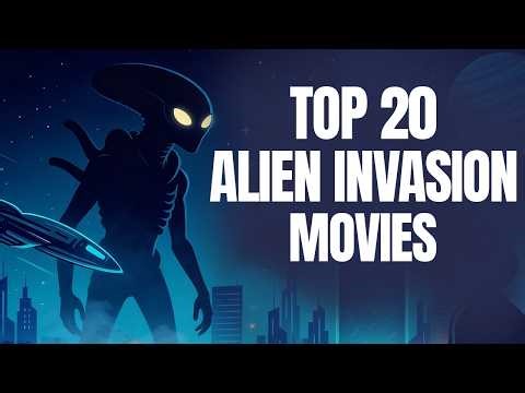TOP 20 Best Alien Invasion Movies Of All Time Ranked