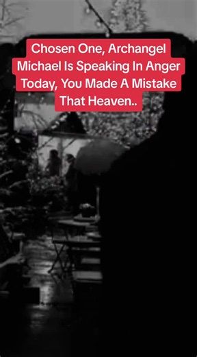 Archangel Michael Message: You Made a Mistake Heaven Is Responding To