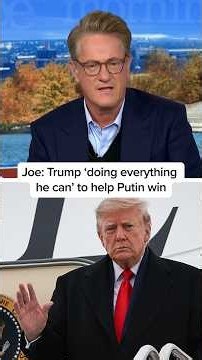 Joe: Trump ‘doing everything he can’ to help Putin win