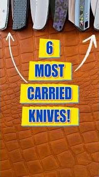 6 Most Carried EDC Knives! #knifereview #edcknife #shorts