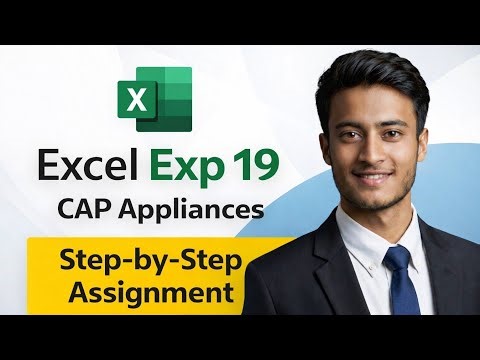MS Excel Experiment 19 | Chapter 2 | CAP Appliances | Complete Assignment